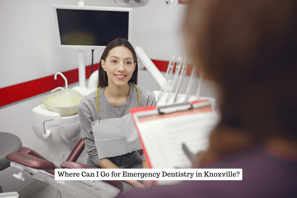 Where Can I Go for Emergency Dentistry in Knoxville